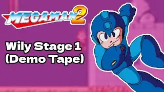 Wily Stage 1 - Mega Man 2 Demo Tape