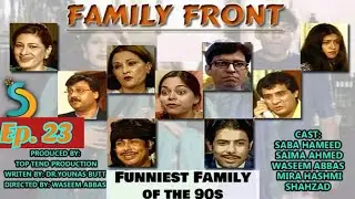 Family Front Episode 23..Ptv Classic Comedy Drama Sitcom Television Series 🎭 feat Naseem Vicky