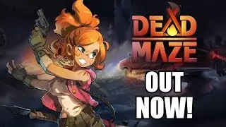 Dead Maze: Out now on Steam!