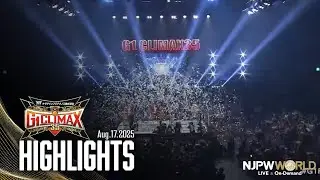 【ハイライト】#g1climax35 #G1FINAL 2025年8月17日 | G1 CLIMAX 35 HIGHLIGHTS｜8/17/25
