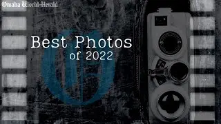 Omaha World-Herald best photos of 2022