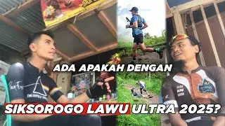 NGOBROL DI WARUNG: COBAAN EVENT TRAIL RUN SIKSOROGO LAWU ULTRA 2025 SLU