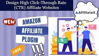 Free Amazon Affiliate Plugin | Design Affiliate Website | AffiliateX plugin review