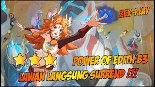 POWER OF EDITH B3 MUSUH LANGSUNG SURREND - MAGIC CHESS GO GO #mcggidcreator #mcgg  #magicchessgogo
