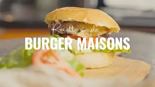 Le Secret des Burgers Maison Enfin D&eacute;voil&eacute;!
