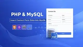 How to Connect HTML Form with MySQL Database using PHP | Store Form Data in MySQL | PHP Tutorial