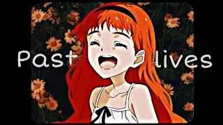 Frill - [AMV] - Sapientdream - Pastlives