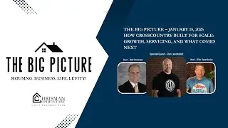The Big Picture — How CrossCountry Built for Scale: Growth, Servicing, and What Comes Next