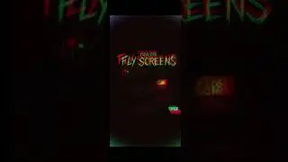 Fly screens- yung osk