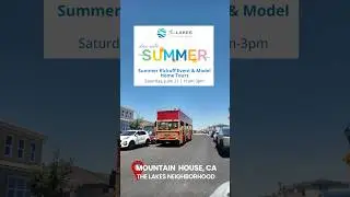 Summer Fun & Model Home Tour in Mountain House, CA☀️