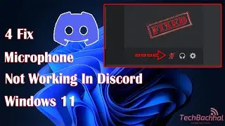 How To Fix Microphone not Working in Discord on Windows 11