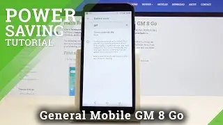 How to Activate Power Saving Mode in GENERAL MOBILE GM 8 Go - Extend Battery Life