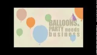 Starting a Balloon and Party Needs Business