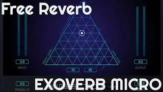 Free Reverb - EXOVERB MICRO by Dear Reality (No Talking) Now Free