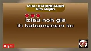 IZIAU KAHANSANAN Rita Mojilis #ritamojilis #iziaukahansanan