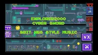 Cyber Sword by Explorer2000 (8bit NES Style Music, Retro)