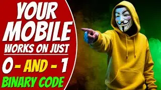 Your Mobile Works on Just 0 and 1 | Binary Code | Jawlaya