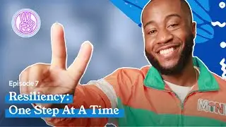 Resiliency: One Step At A Time | Hope Givers | Episode 7