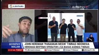 John herdman Panaskan Mesin timNas Indonesia Dengan Bertemu Operator Liga Bahas Agenda TimNas