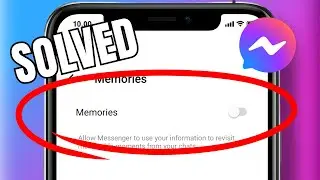 HOW TO DISABLE MEMORIES MOMENTS ON MESSENGER