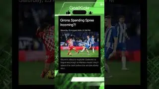 Girona Spending Spree?! Spurs Star Next?!