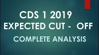 CDS 1 2019 EXPECTED CUT-OFF