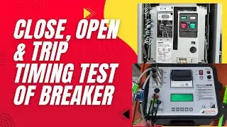 Close Open and Trip Timing Test of Air Circuit Breaker