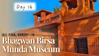 Ranchi's Oldest Jail is now the Jharkhand Museum at Jail Park