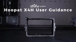 How to use Chitu Systems Hoopat Series