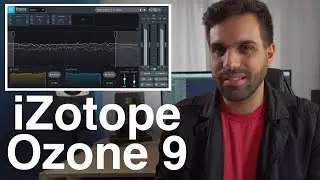 iZotope Ozone 9 Review and Comparison