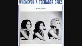 Reparata and the Delrons - Whenever A Teenager Cries (1964)