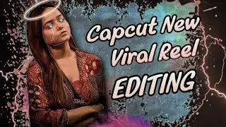 Capcut Video Editing / Capcut Template / New Trending Reels Editing / Reels Video Editing