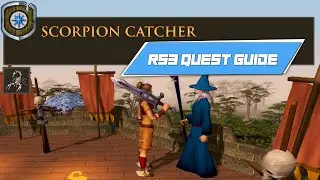 [RS3] Scorpion Catcher - COMPLETE RUNESCAPE 3 QUEST GUIDE