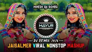 JAISALMER MIX MASHUP || BOLLYWOOD TRADING MASHUP || NONSTOP VIRAL SONG || DJ MAYUR 2.0