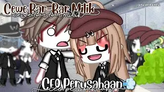 Cewe Bar-Bar Milik CEO Perusahaan 💨🤣 Gacha life Indonesia 🇮🇩 || Glmm Indonesia || Gacha life || gmm