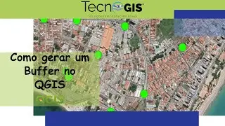 Gerando um Buffer no QGIS de forma simples