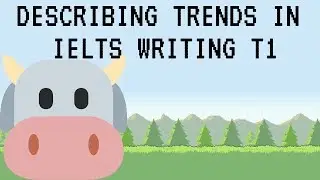 HOW TO DESCRIBE TRENDS IN IELTS WRITING TASK 1