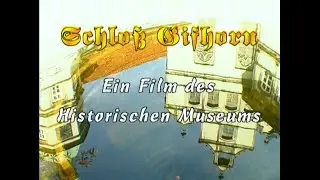 Schloß Gifhorn - Der Museumsfilm