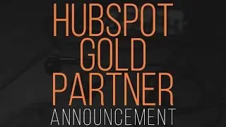 Hubspot Gold Partner Announcement - Season 2, Episode 4