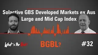 Solactive GBS Developed Markets ex Aus Large & Mid Cap Index BGBL? | What's the Risk 32