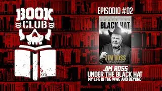 BOOK CLUB 02 - JIM ROSS: UNDER THE BLACK HAT