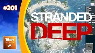 Stranded Deep: Map Editor Challenge - Deep Dark #201