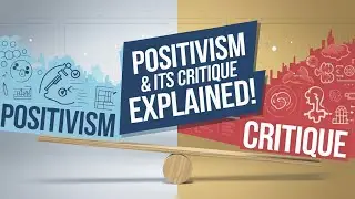Positivism and Its Critique: Key Concepts, Contributions, and Limitations | UPSC Sociology Optional