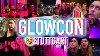 GLOWCON STUTTGART !