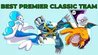 Best Master League Premier Classic Team in 2023 - Pokemon Go