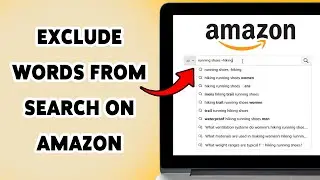 Как исключить слова из поиска на Amazon | Фильтрация результатов поиска Amazon по ключевым словам...