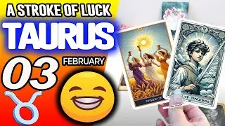 Taurus ♉😁A STROKE OF LUCK💚THAT CHANGES YOUR LIFE💰 horoscope for today FEBRUARY 3 2026 ♉ #taurus