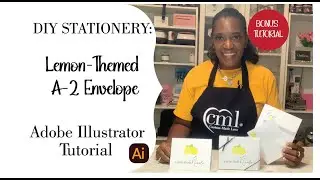 DIY Coordinating Lemon-Themed Envelope | Adobe Illustrator Tutorial (Bonus Video)