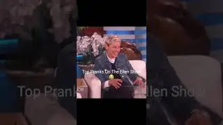 Top Pranks On The Ellen Show #ellendegeneres #theellenshow #ellen