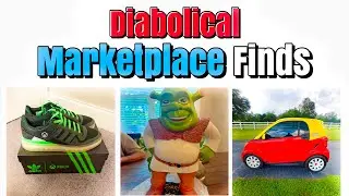 Diabolical Marketplace Finds ( Of The Week)
